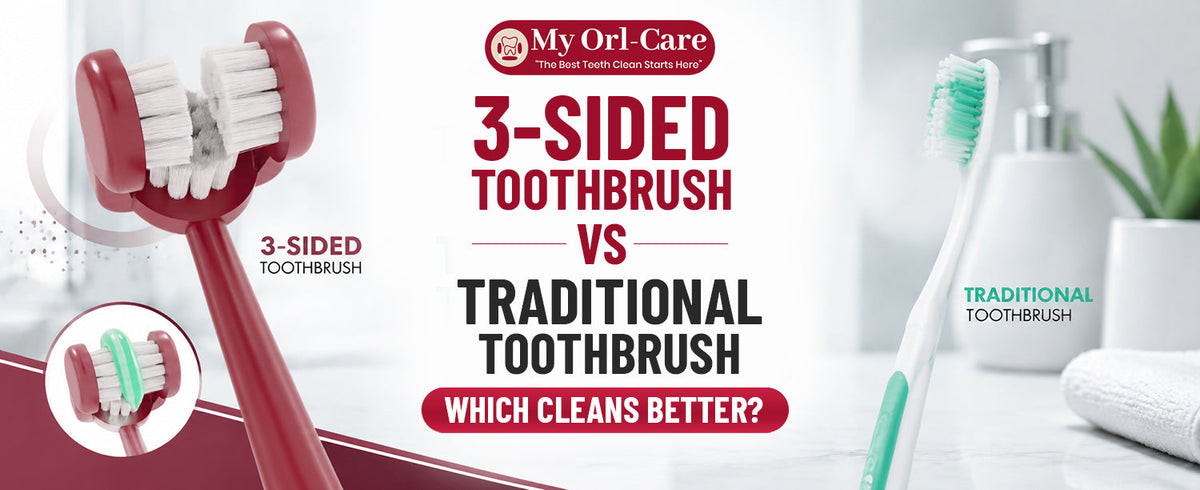 3-Sided Toothbrush vs Traditional Toothbrush: Which Cleans Better?